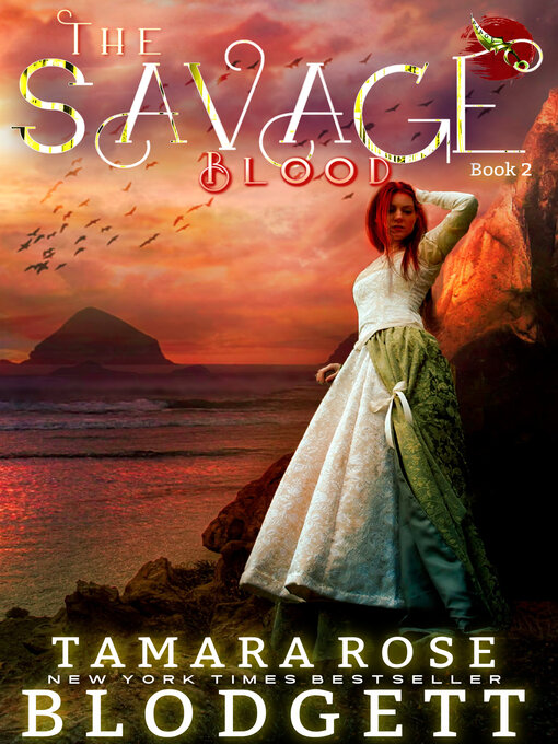 Title details for The Savage Blood by Tamara Rose Blodgett - Available